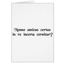 A friend in need is a friend in deed. greeting card