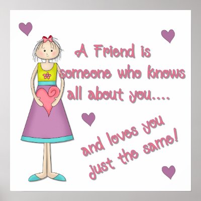 A Friend is Someone Print by mrssocolov