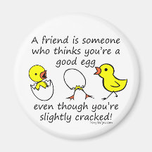 A friend is someone refrigerator magnet