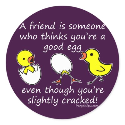 A friend is someone stickers by ironydesigns