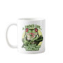 A Frog's Life - To eat anything that bugs you. Mug