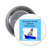 a funny boating captain joke pinback buttons