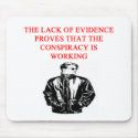 a funny conspiracy theory new afe joke mousepads