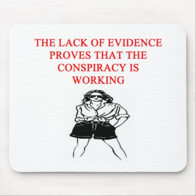 a funny conspiracy theory new afe joke mousepads by jimhartley
