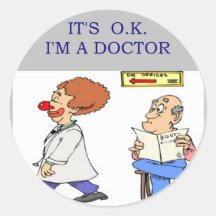 a funny doctor joke round stickers