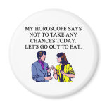 a funny horoscope joke magnets