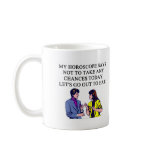 a funny horoscope joke mugs