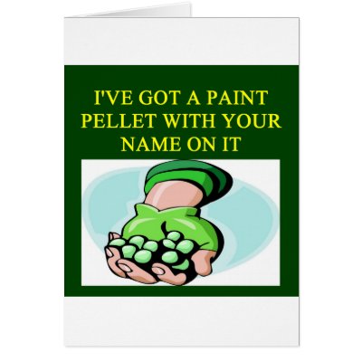 a funny paintball design Cards