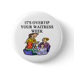 a funny waitress joke buttons