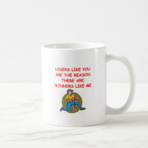 a funny winners and losers joke coffee mug