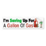 A Gallon Of Gas Bumper Stickers