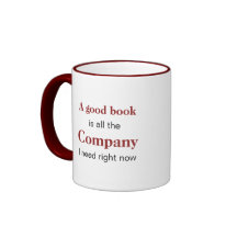 A Good Book is Company Coffee Mug