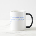 "A Good Man" Colour-Changing Mug