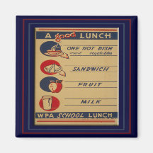 A Good School Lunch Fridge Magnet