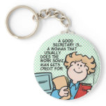 A Good Secretary Is... keychains