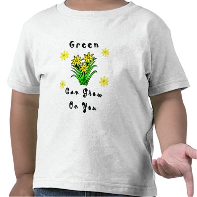 A Green Grows On You Tshirt by politicalgirl