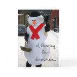 A Greeting From Snowman... Greeting Card