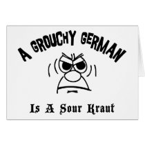 A Grouchy German Is A Sour Kraut Cards