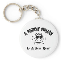 A Grouchy German Is A Sour Kraut Key Chains