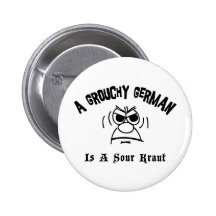 A Grouchy German Is A Sour Kraut Pins