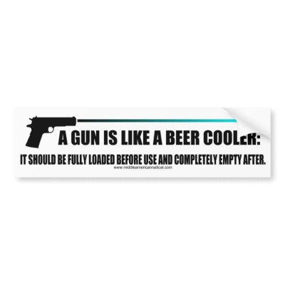A Gun Is Like A Beer Cooler Bumper Sticker