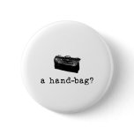 A Handbag?