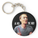 “A HO DE HO!” keychains