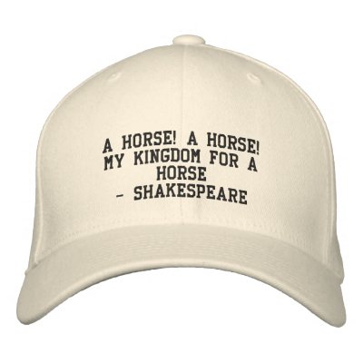 A horse - Shakespeare Embroidered Hats by happyhorse