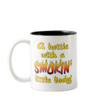 A hottie with a smoking little body coffee mug