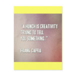 A-hunch-is-creativity-trying-to-tell-you-something Postcard