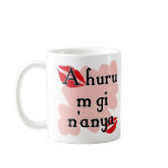 A huru m gi n'anya - Igbo I love You Coffee Mugs