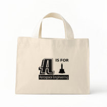A Is For Aerospace Engineering Bag