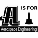 A Is For Aerospace Engineering Cut Out