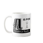 A Is For Amateur Radio Mugs