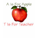 A IS FOR APPLE TEACHERS T-SHIRT