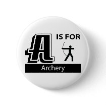 A Is For Archery Pinback Button