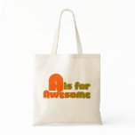 A is for Awesome Canvas Bags