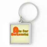 A is for Awesome Key Chain