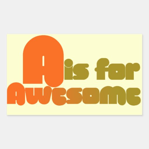 A is for Awesome Rectangle Stickers