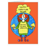 A Job You Love Greeting Cards