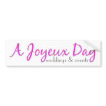 A Joyeux Day Bumper Stickers