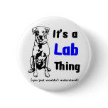 A Labrador Thing Button