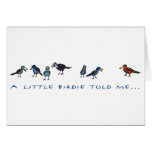 a little birdie told me Card