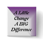 A Little Change A Big Difference Pin