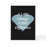 A Little Change A Big Difference Greeting Cards