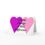 A Little Change A Big Difference Card
