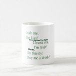 A Little Drunk on St. Patrick's Day? Coffee Mugs