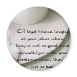 A Loyal Friend Tea magnets