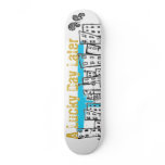A LUCKY DAY LATER SKATE BOARD skateboards