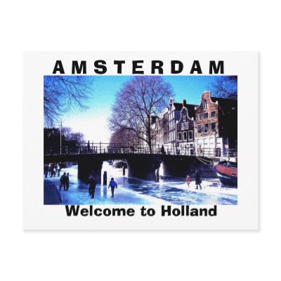 A M S T E R D A M , Welcome to Holland Postcards by adeolagbadamosi
